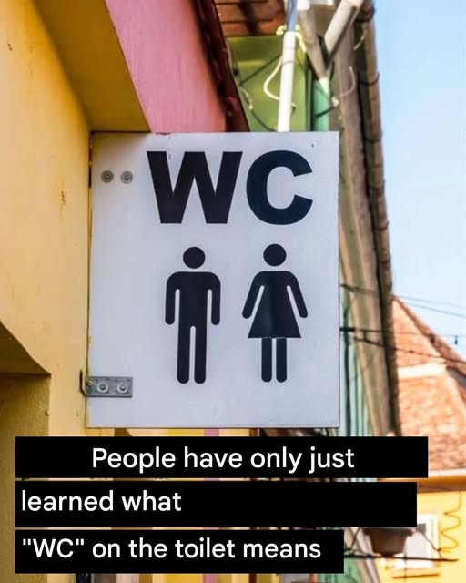 The meaning of the « WC » sign outside the toilet
